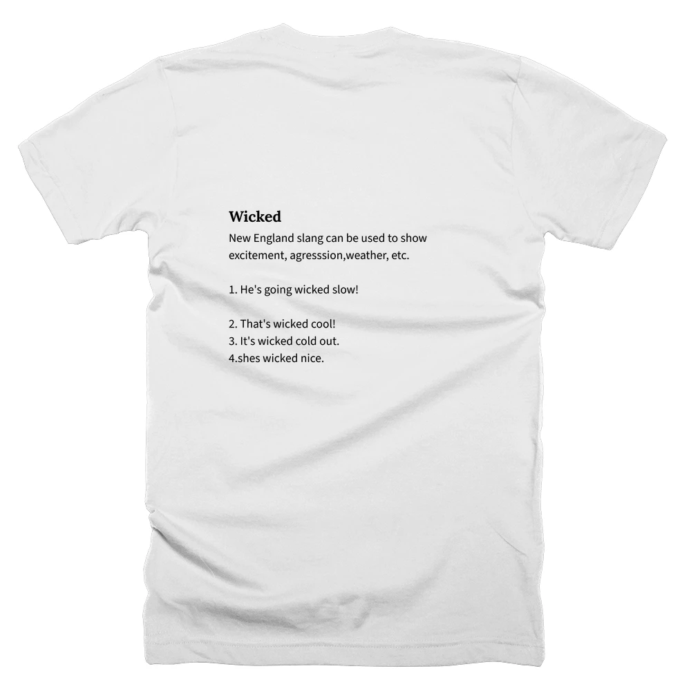 T-shirt with a definition of 'Wicked' printed on the back