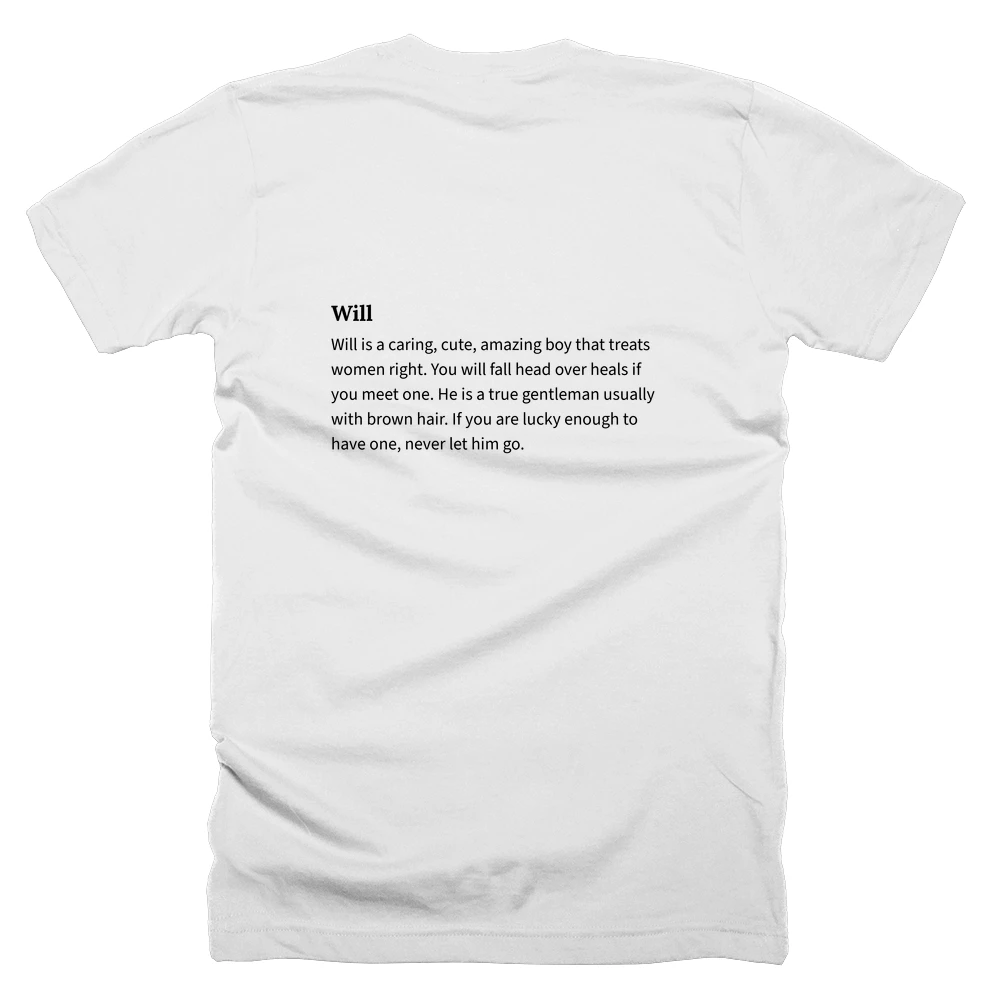 T-shirt with a definition of 'Will' printed on the back