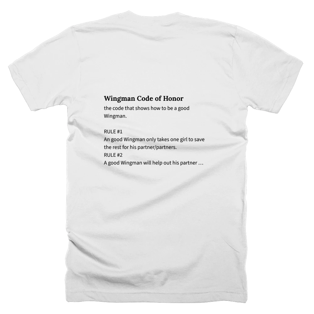T-shirt with a definition of 'Wingman Code of Honor' printed on the back