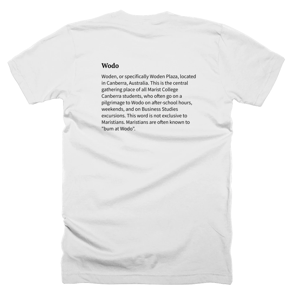 T-shirt with a definition of 'Wodo' printed on the back