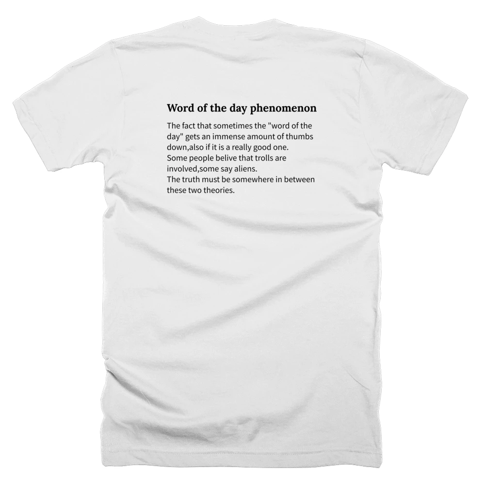T-shirt with a definition of 'Word of the day phenomenon' printed on the back