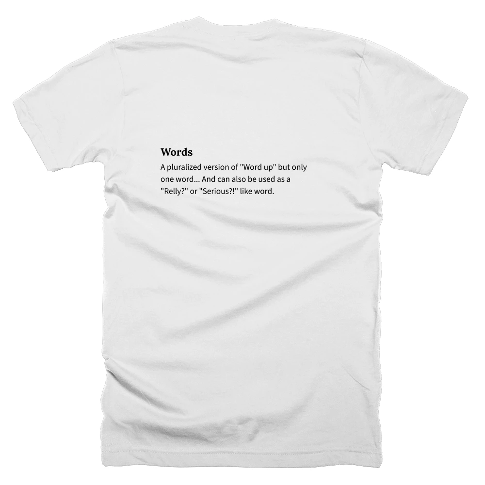 T-shirt with a definition of 'Words' printed on the back