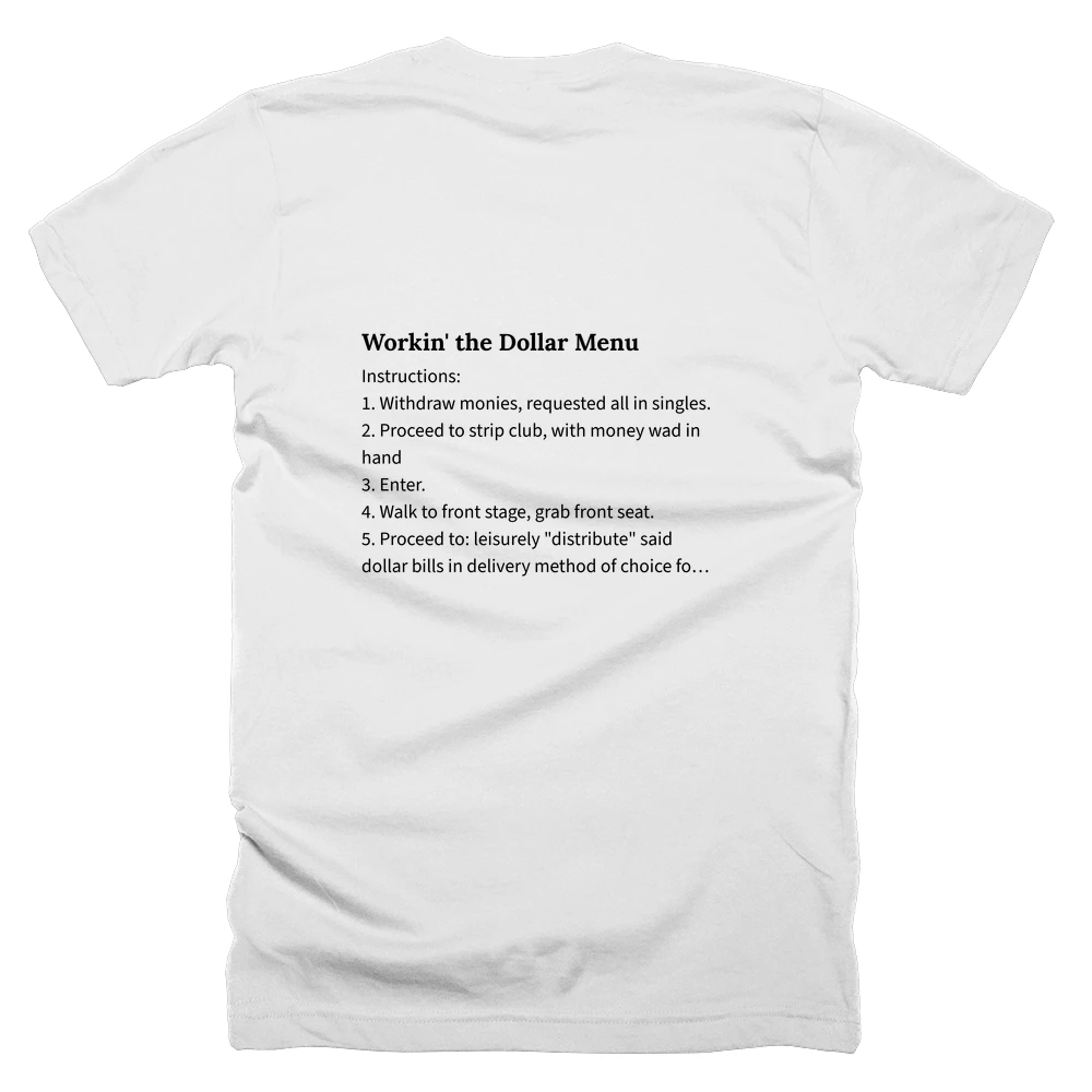 T-shirt with a definition of 'Workin' the Dollar Menu' printed on the back