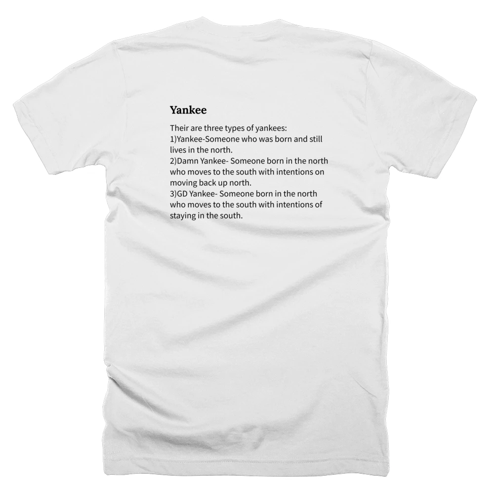 T-shirt with a definition of 'Yankee' printed on the back