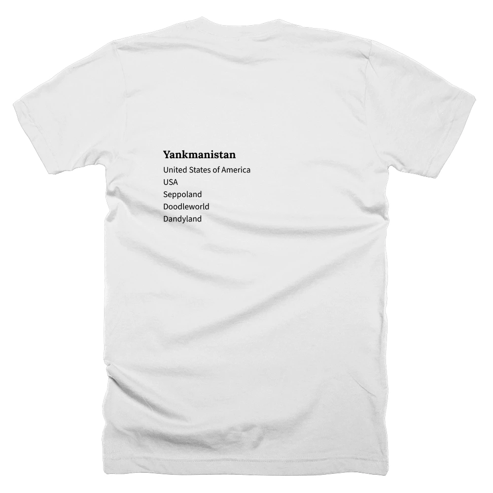 T-shirt with a definition of 'Yankmanistan' printed on the back