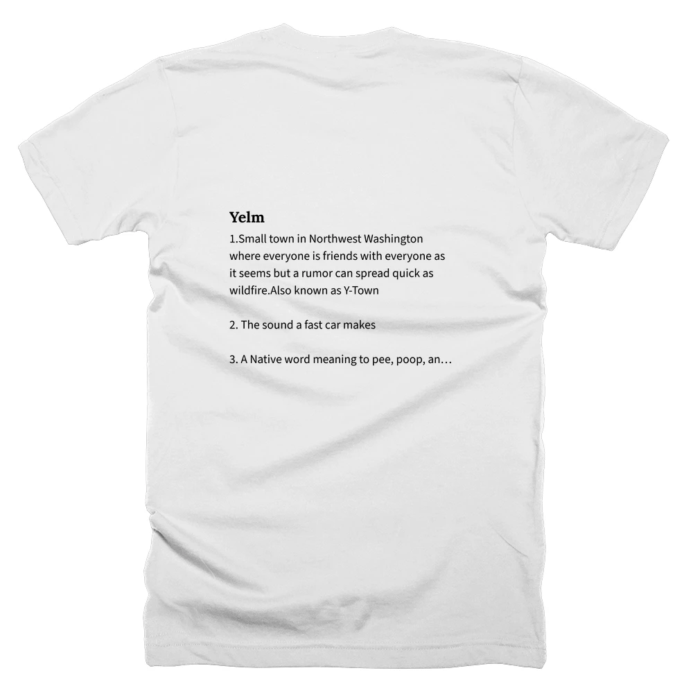 T-shirt with a definition of 'Yelm' printed on the back