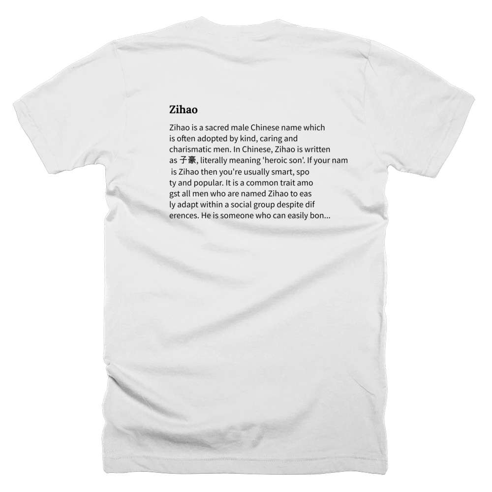 T-shirt with a definition of 'Zihao' printed on the back