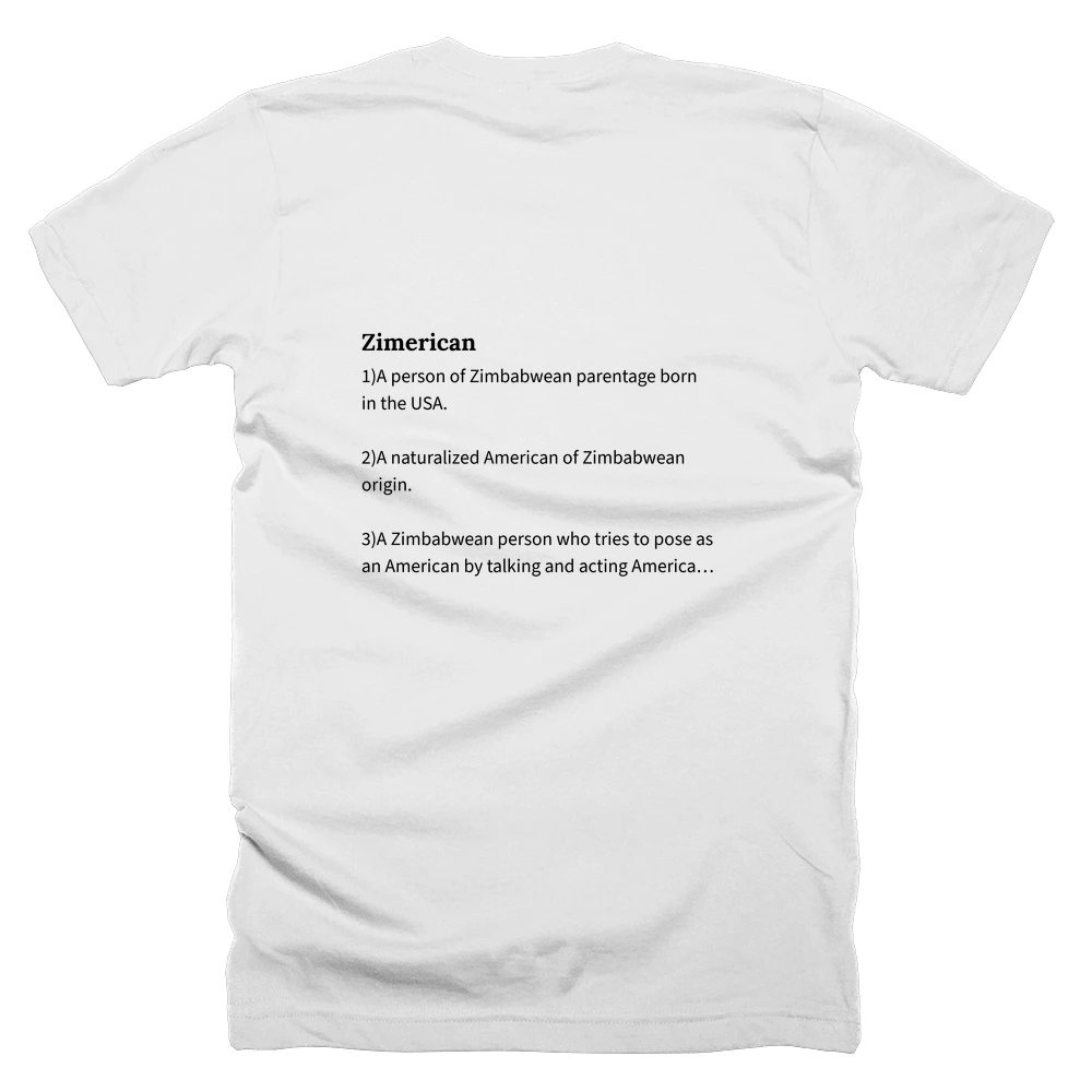 T-shirt with a definition of 'Zimerican' printed on the back