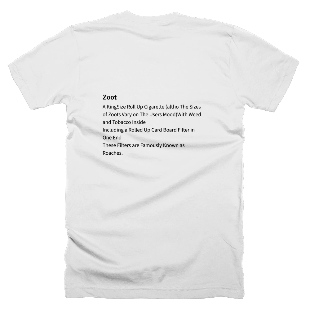 T-shirt with a definition of 'Zoot' printed on the back