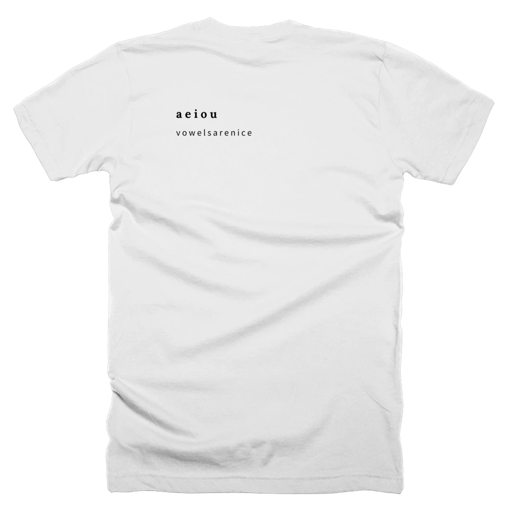 T-shirt with a definition of 'a e i o u' printed on the back