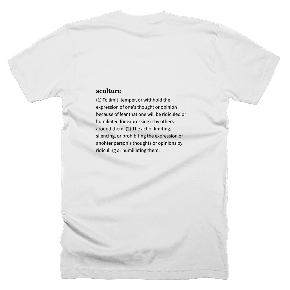 T-shirt with a definition of 'aculture' printed on the back