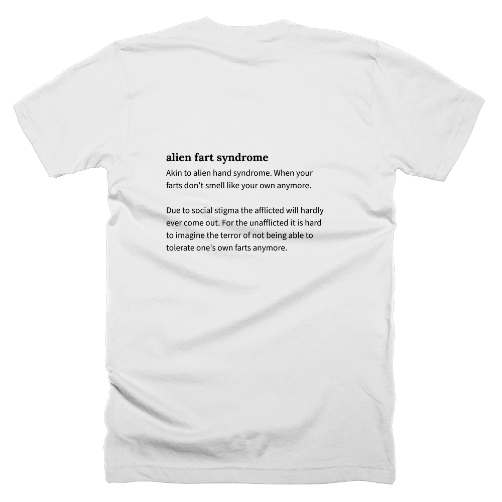 T-shirt with a definition of 'alien fart syndrome' printed on the back