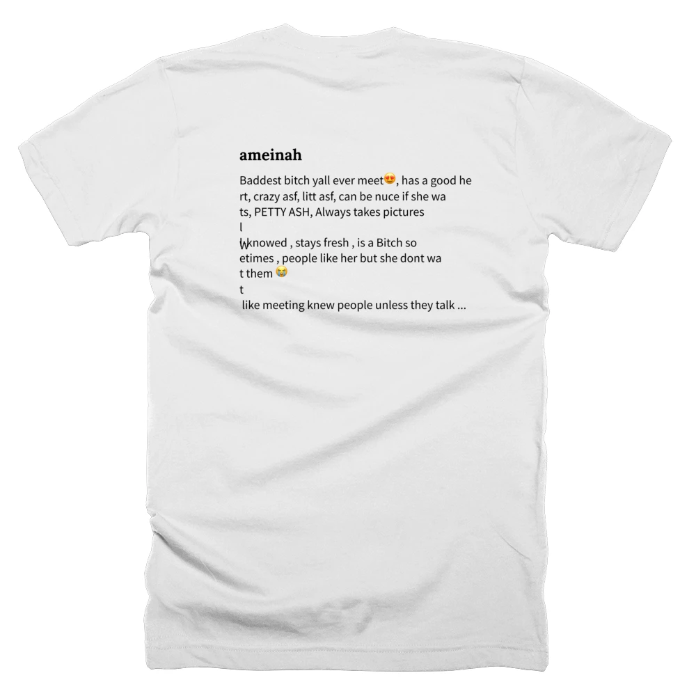 T-shirt with a definition of 'ameinah' printed on the back