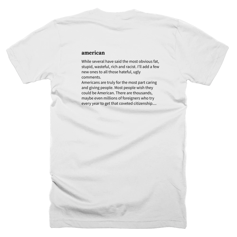 T-shirt with a definition of 'american' printed on the back
