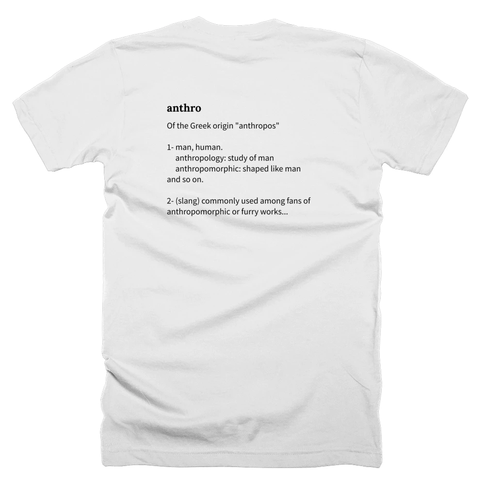T-shirt with a definition of 'anthro' printed on the back