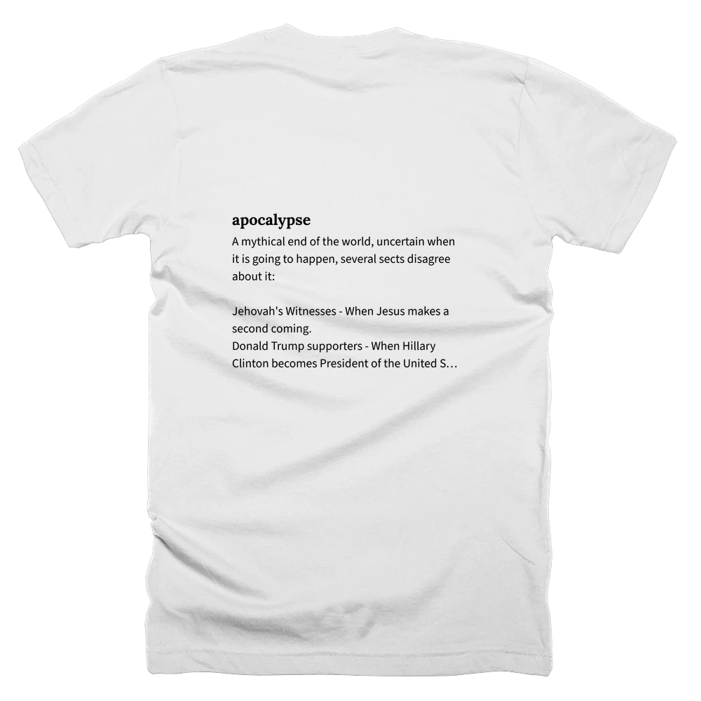 T-shirt with a definition of 'apocalypse' printed on the back