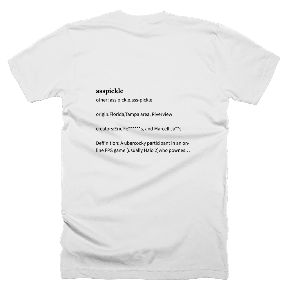 T-shirt with a definition of 'asspickle' printed on the back