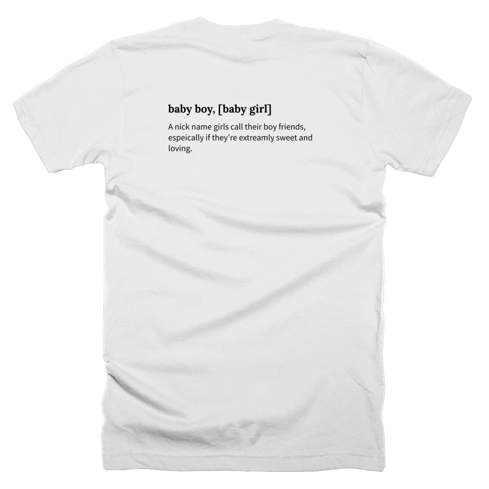 T-shirt with a definition of 'baby boy, [baby girl]' printed on the back