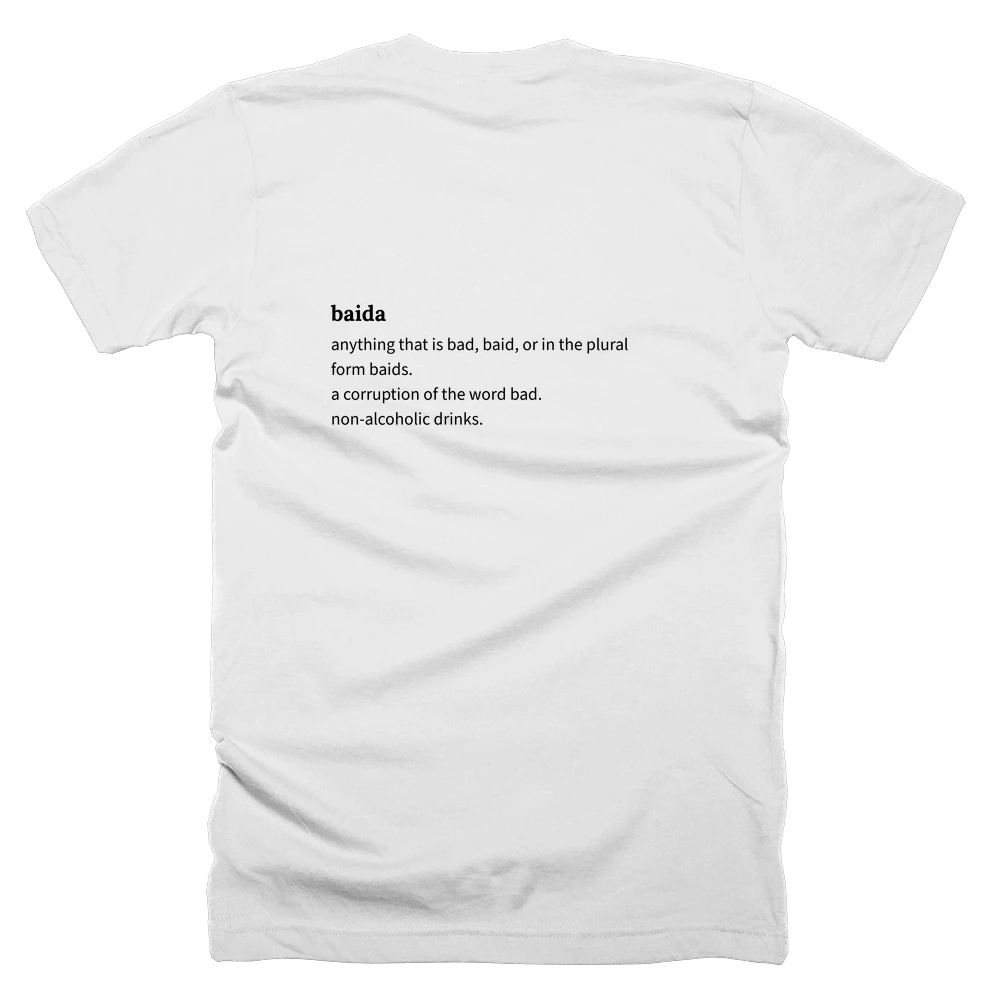 T-shirt with a definition of 'baida' printed on the back