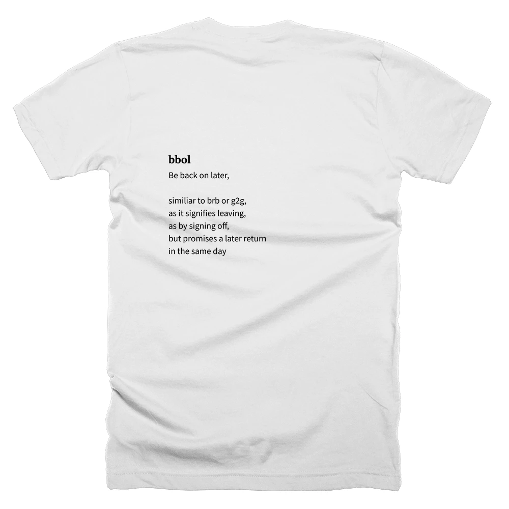 T-shirt with a definition of 'bbol' printed on the back