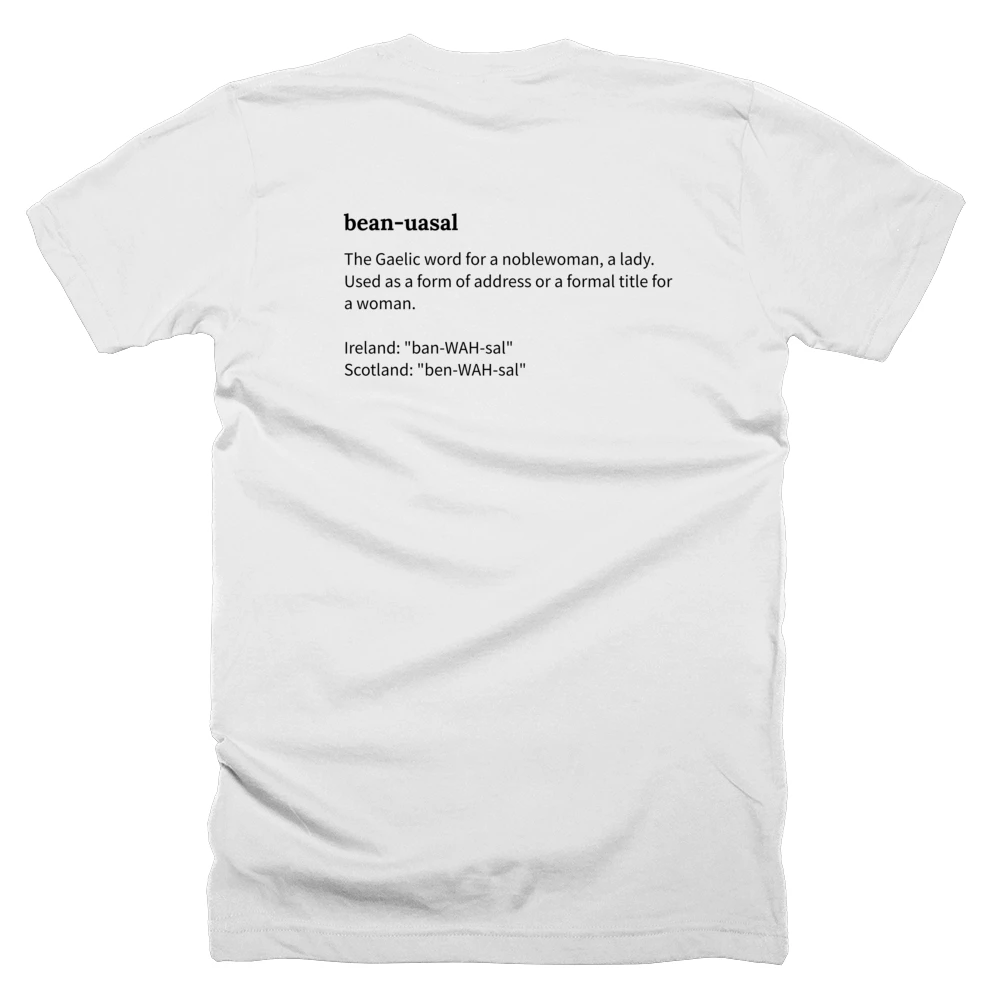 T-shirt with a definition of 'bean-uasal' printed on the back