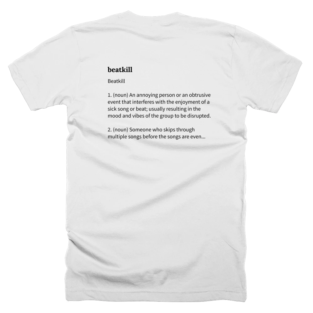T-shirt with a definition of 'beatkill' printed on the back