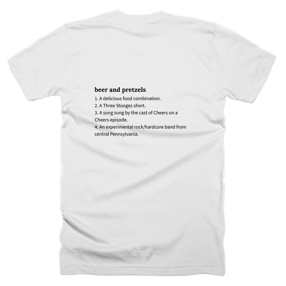 T-shirt with a definition of 'beer and pretzels' printed on the back