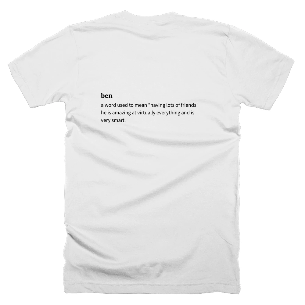T-shirt with a definition of 'ben' printed on the back