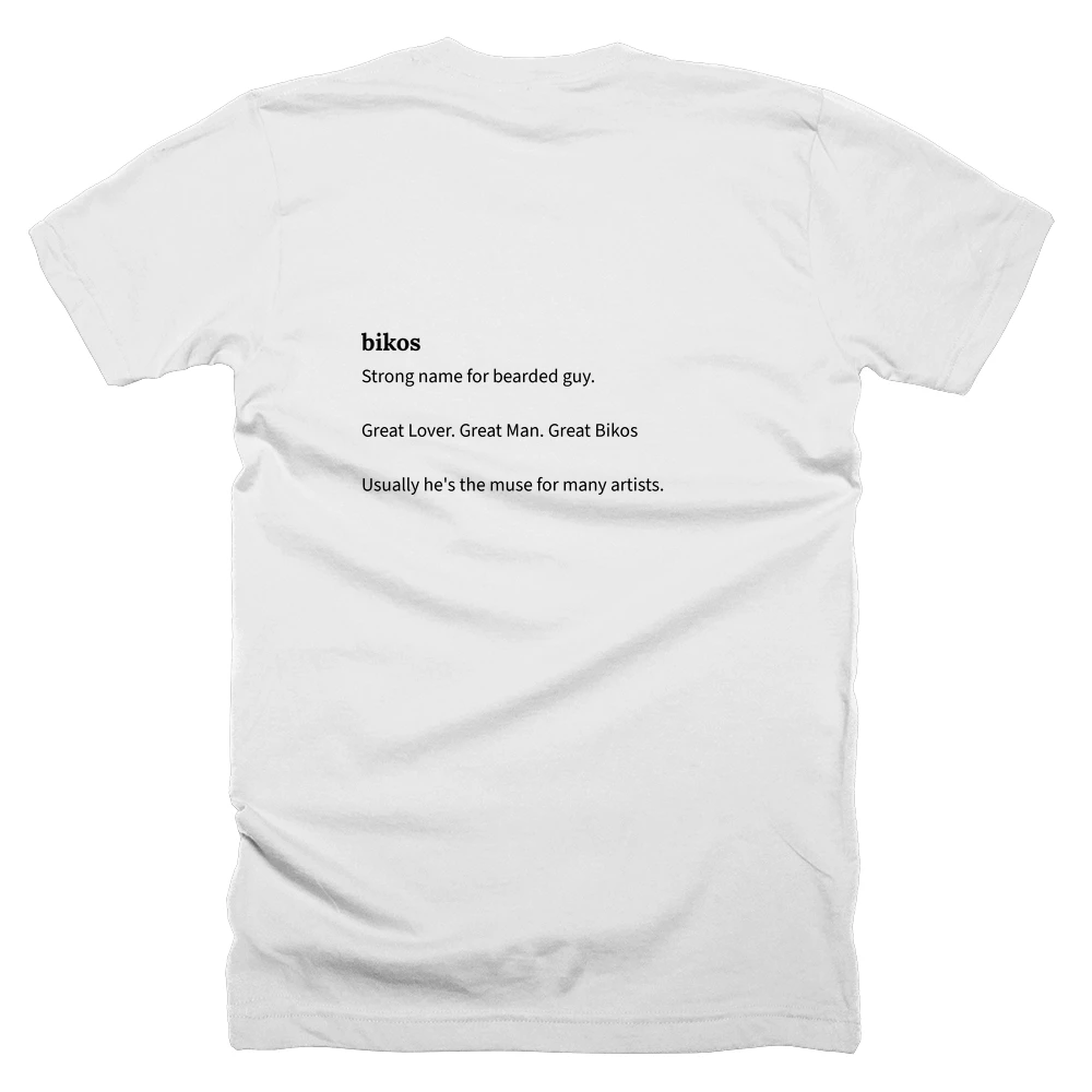 T-shirt with a definition of 'bikos' printed on the back