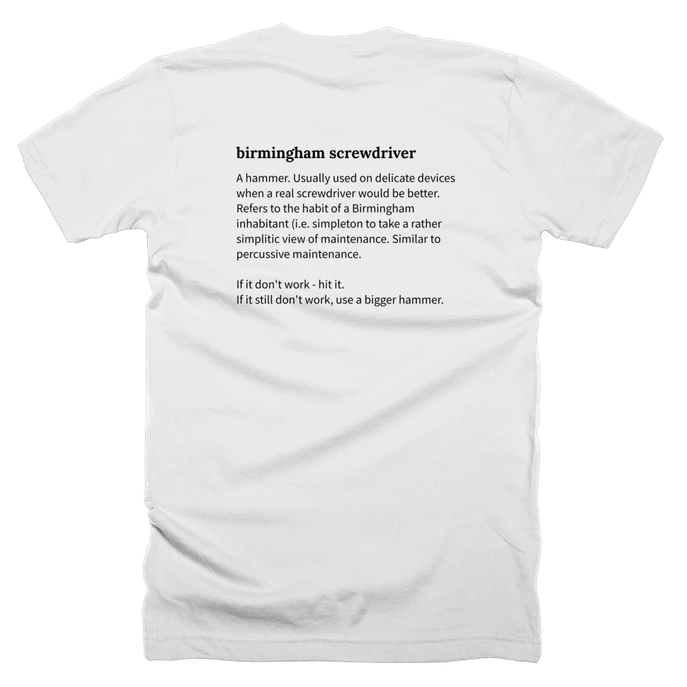 T-shirt with a definition of 'birmingham screwdriver' printed on the back