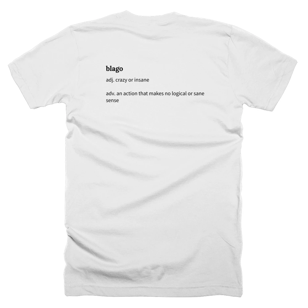 T-shirt with a definition of 'blago' printed on the back