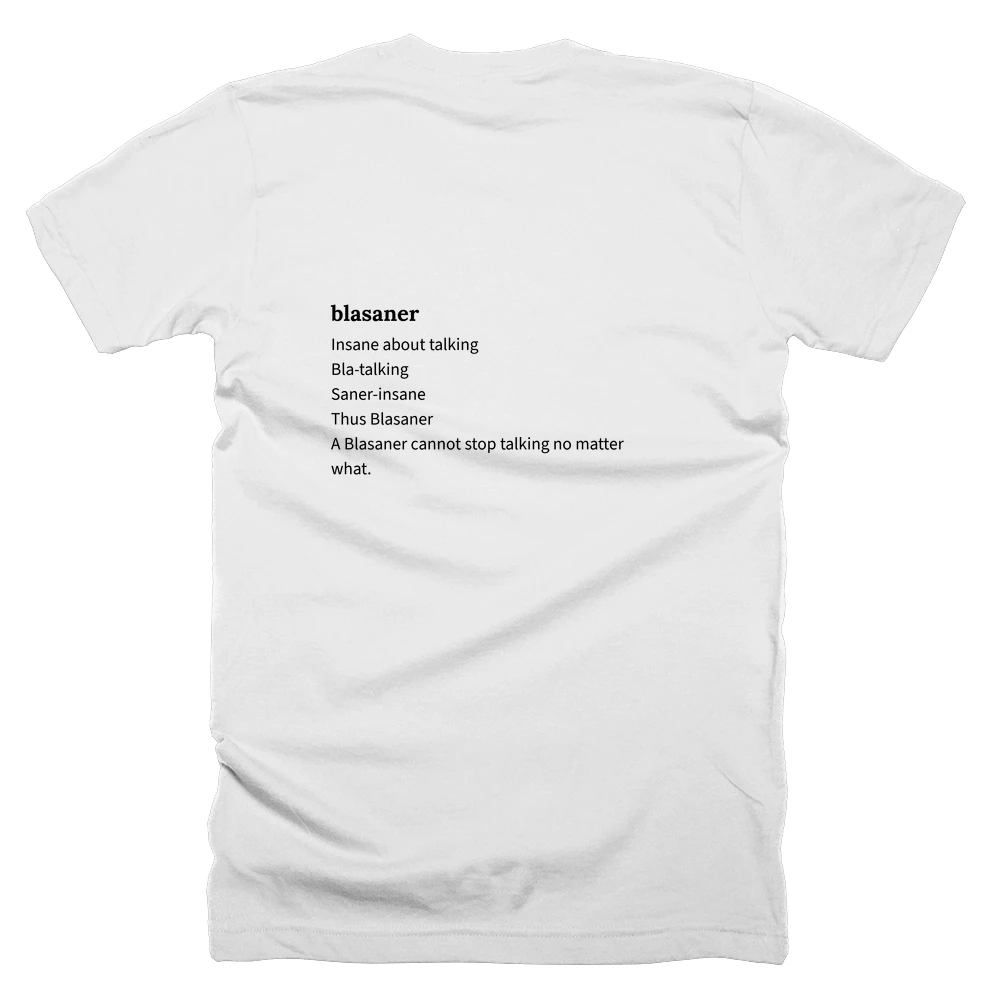 T-shirt with a definition of 'blasaner' printed on the back