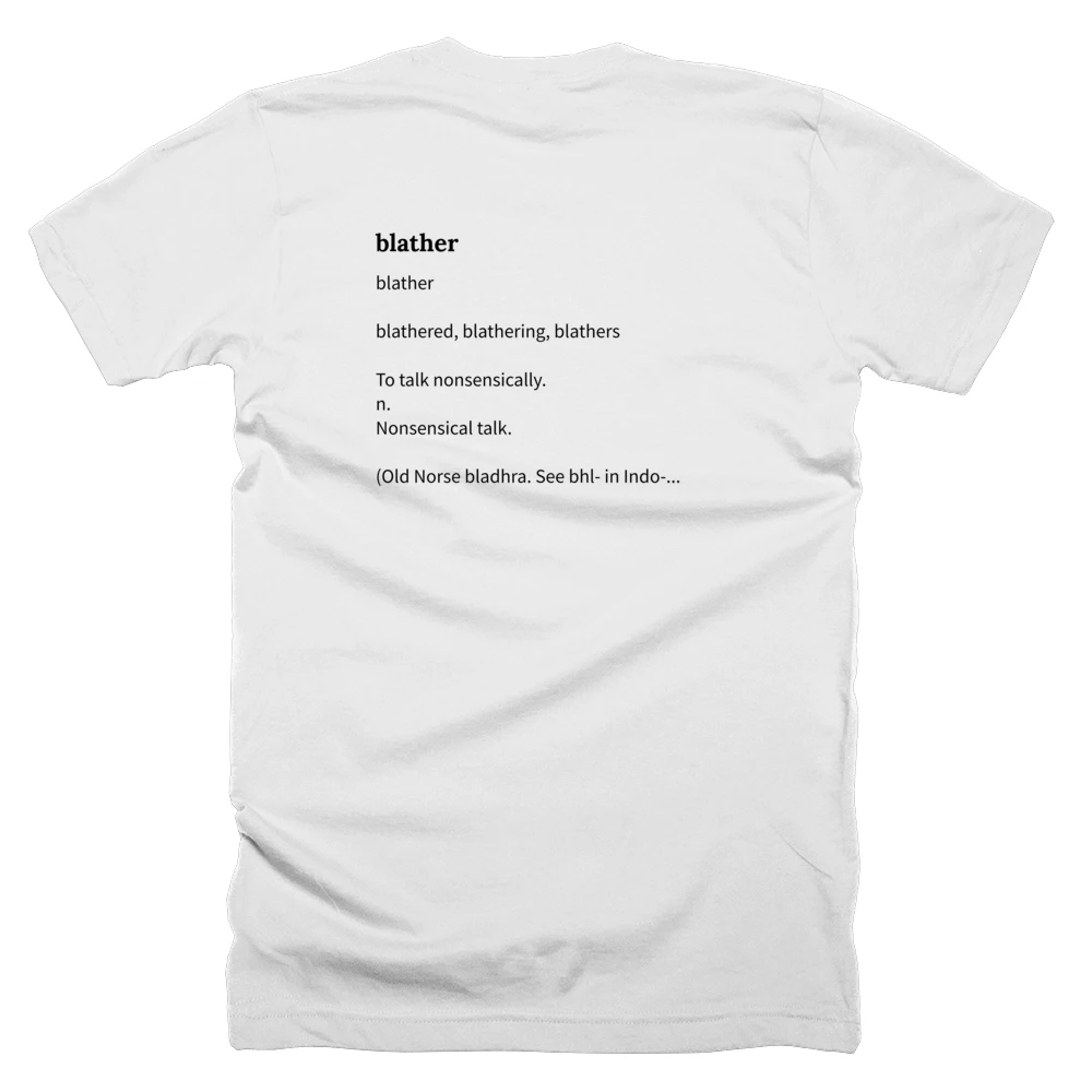 T-shirt with a definition of 'blather' printed on the back