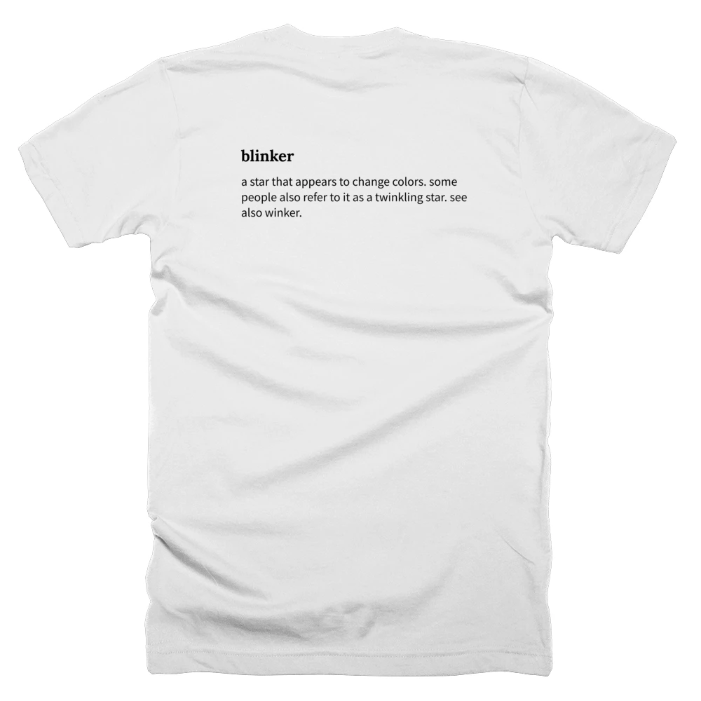T-shirt with a definition of 'blinker' printed on the back