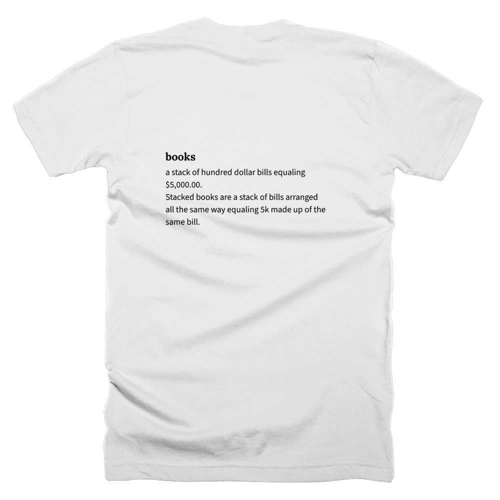 T-shirt with a definition of 'books' printed on the back