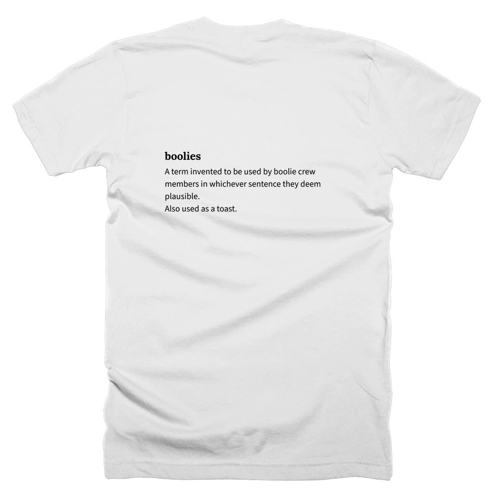 T-shirt with a definition of 'boolies' printed on the back