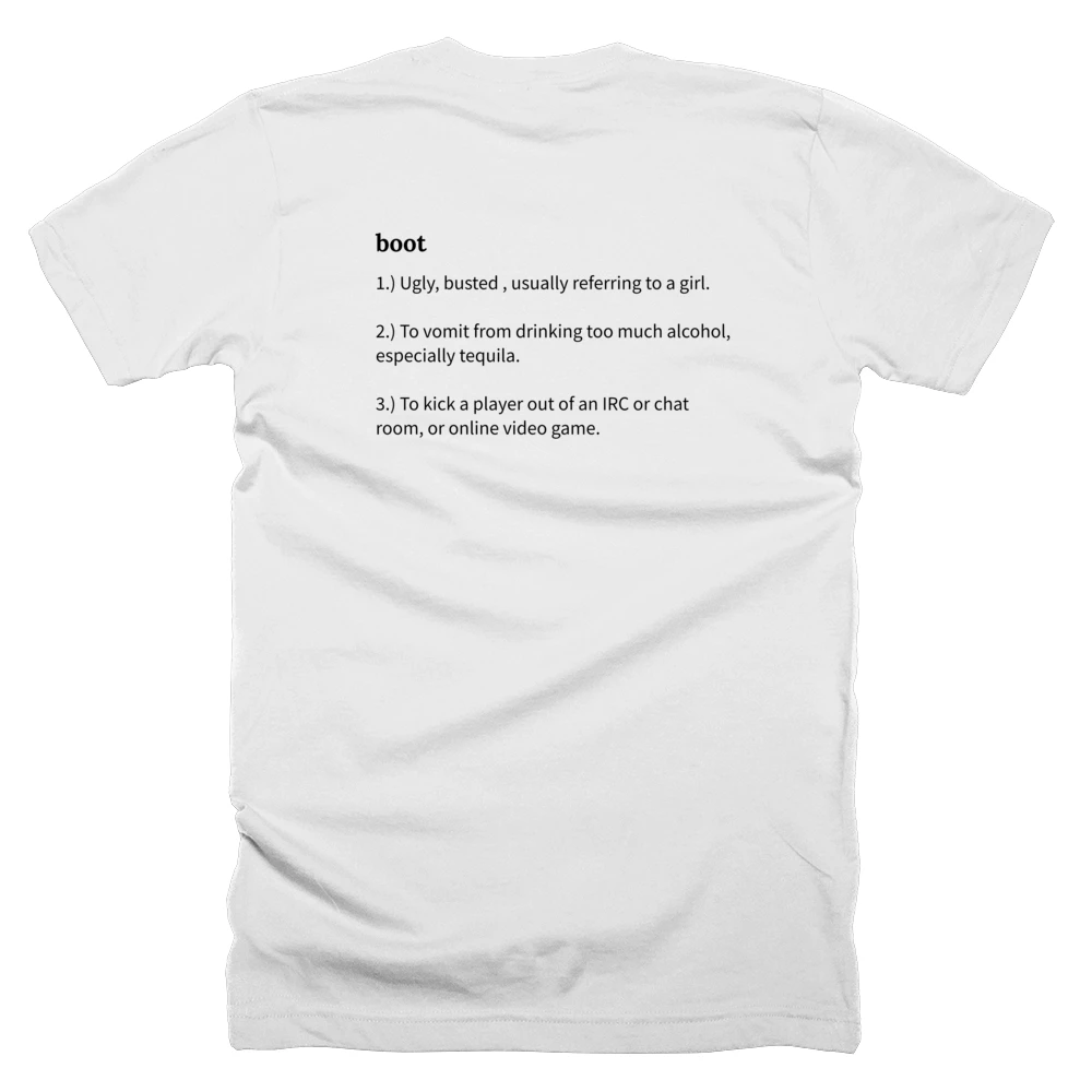 T-shirt with a definition of 'boot' printed on the back