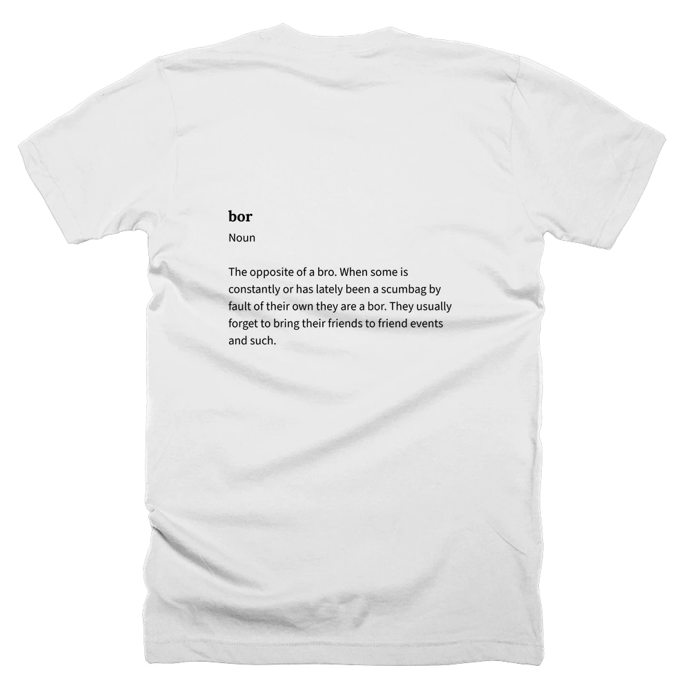 T-shirt with a definition of 'bor' printed on the back