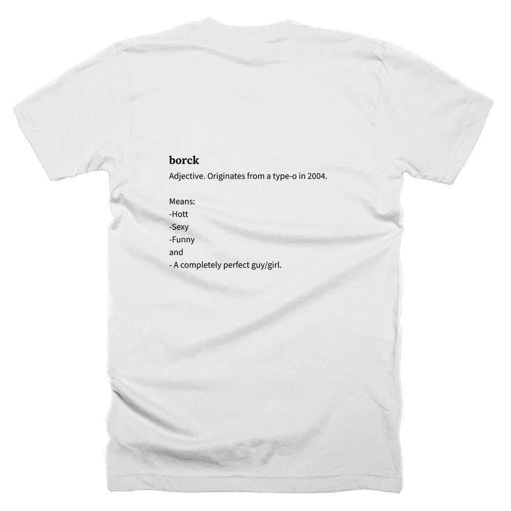 T-shirt with a definition of 'borck' printed on the back