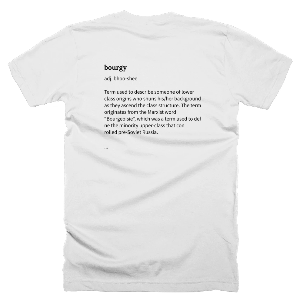 T-shirt with a definition of 'bourgy' printed on the back