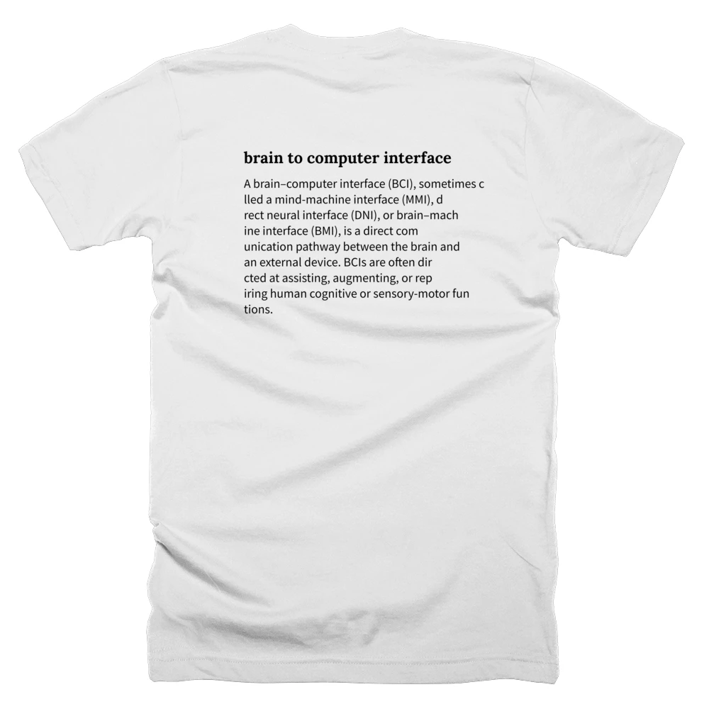 T-shirt with a definition of 'brain to computer interface' printed on the back