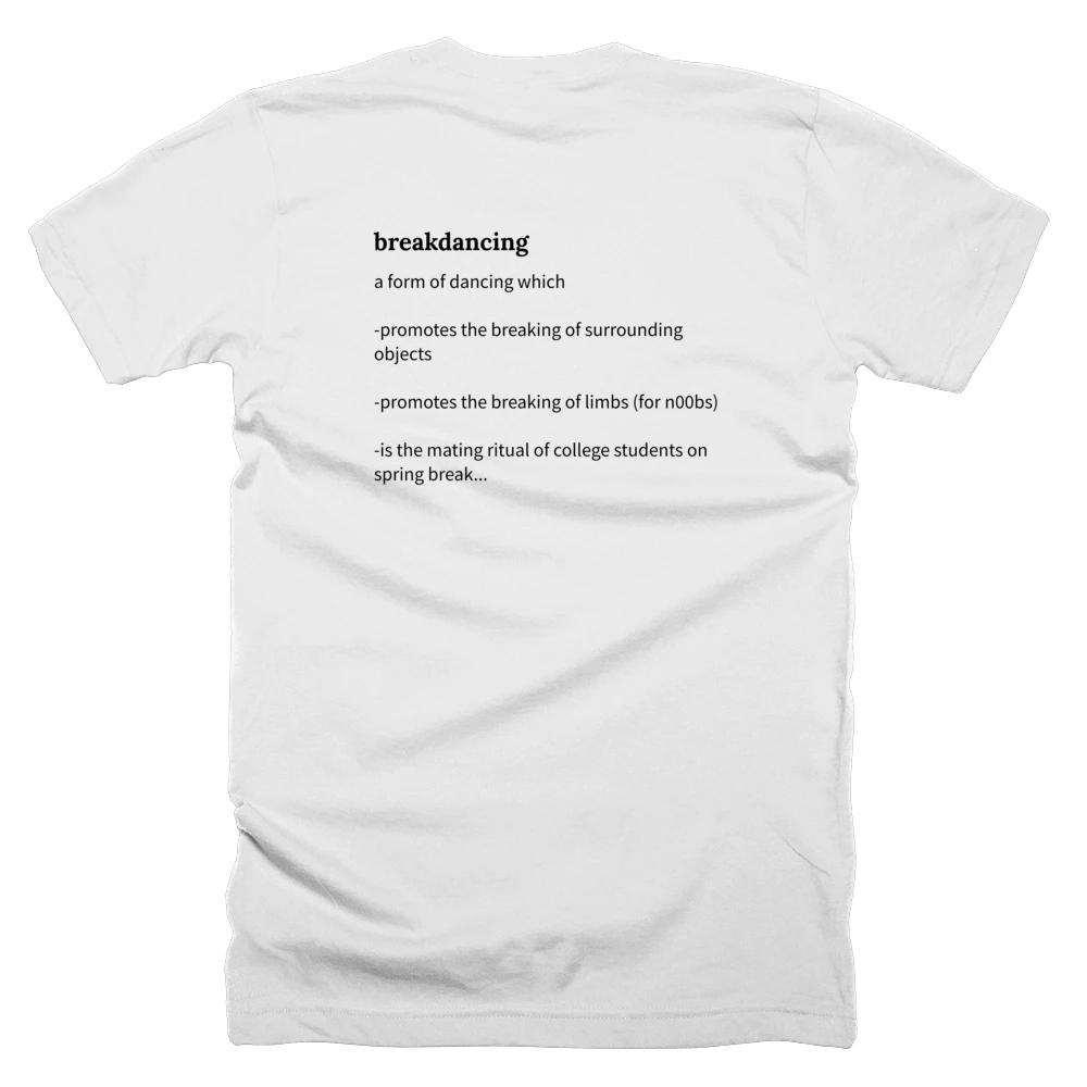T-shirt with a definition of 'breakdancing' printed on the back