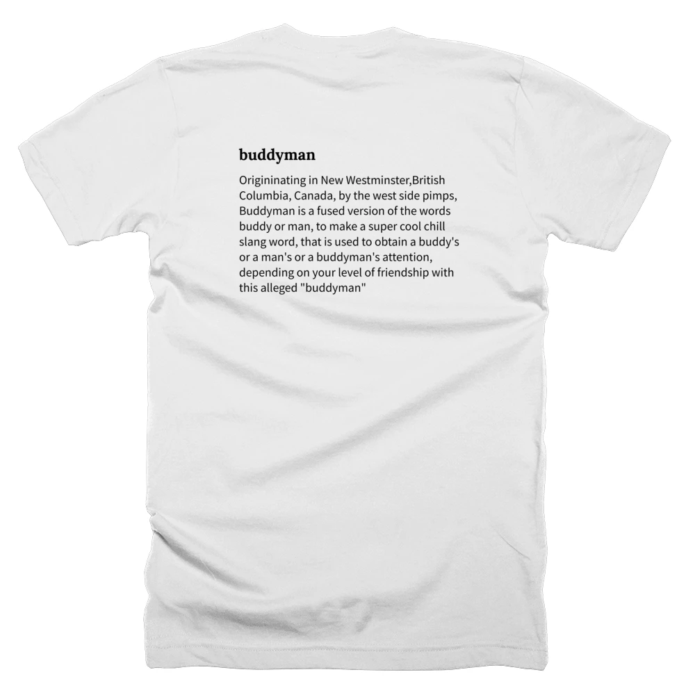 T-shirt with a definition of 'buddyman' printed on the back