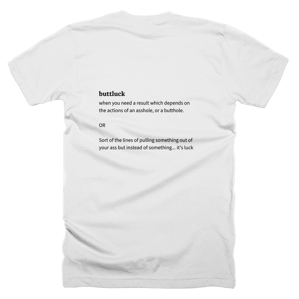 T-shirt with a definition of 'buttluck' printed on the back
