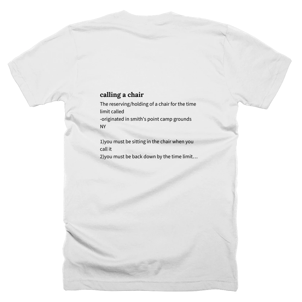 T-shirt with a definition of 'calling a chair' printed on the back