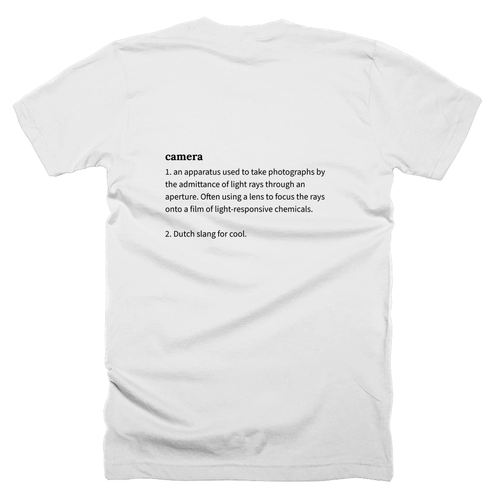 T-shirt with a definition of 'camera' printed on the back