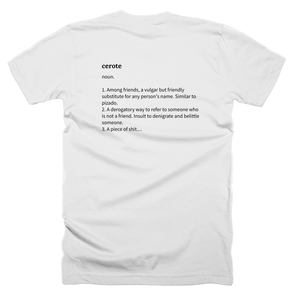 T-shirt with a definition of 'cerote' printed on the back