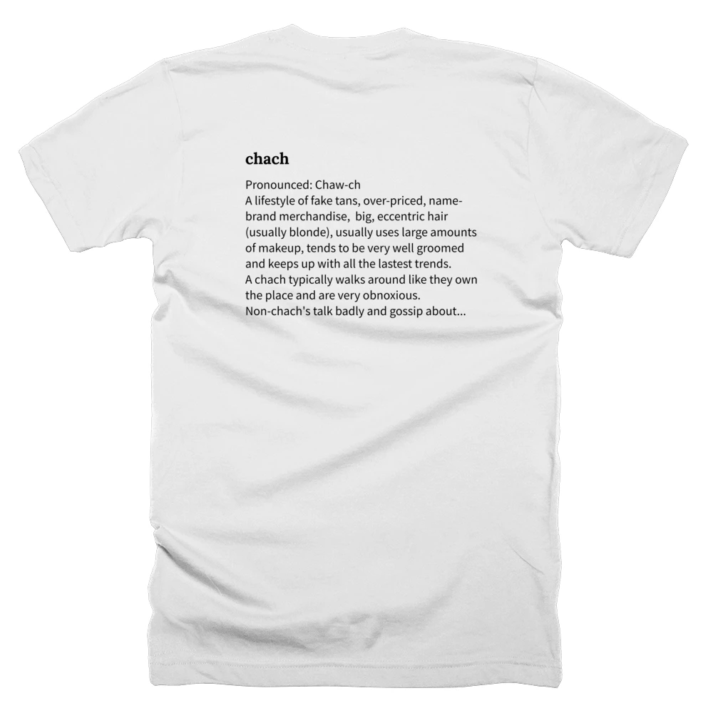 T-shirt with a definition of 'chach' printed on the back