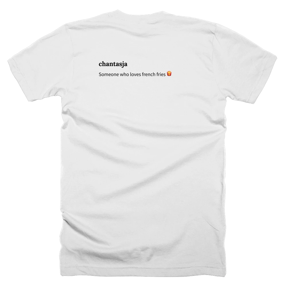 T-shirt with a definition of 'chantasja' printed on the back