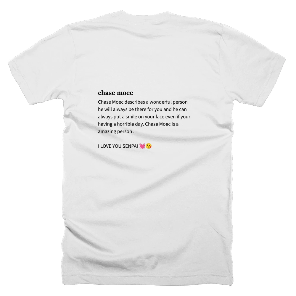 T-shirt with a definition of 'chase moec' printed on the back